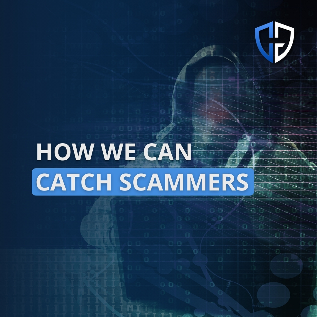 How We Can Catch Scammers