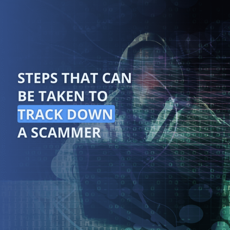 Steps that can be taken to track down a scammer